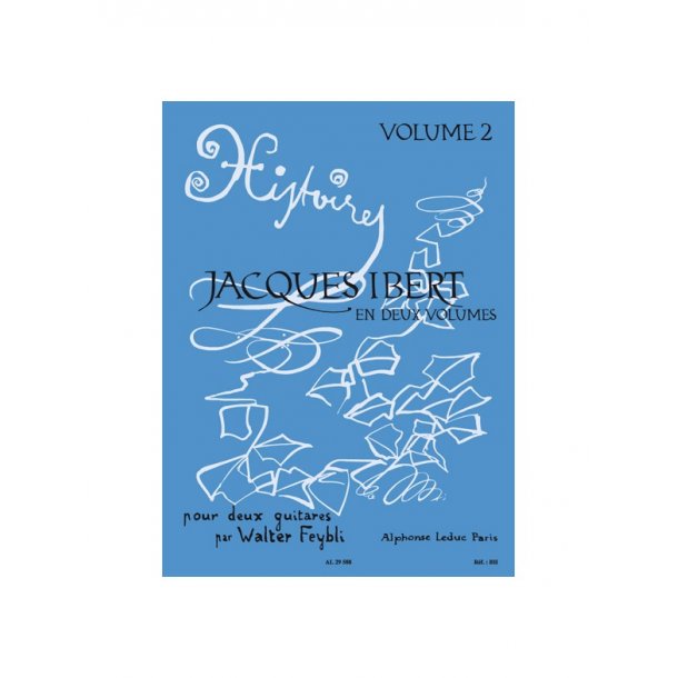 Jacques Ibert: Histoires Vol.2 (Guitars 2)
