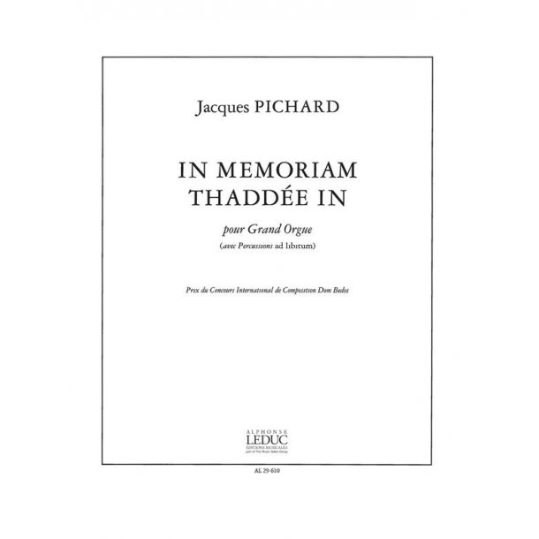 Jacques Pichard: In Memoriam Thadd&eacute;e In (Percussion & Organ)