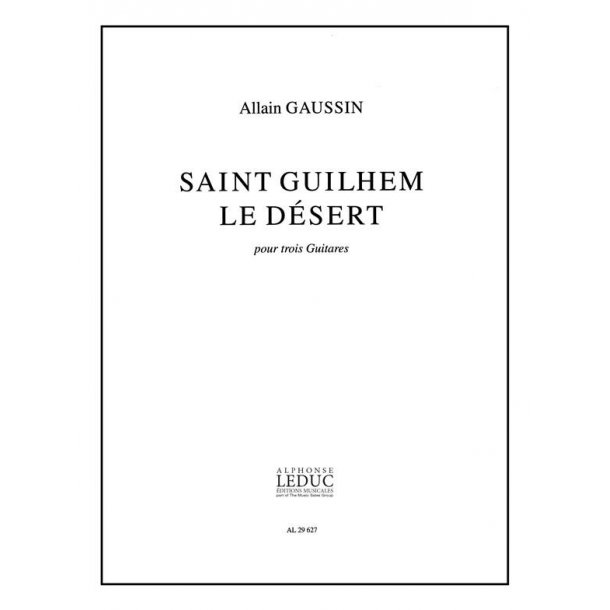 Allain Gaussin: St Guilhem le D&eacute;sert (Guitars 3)