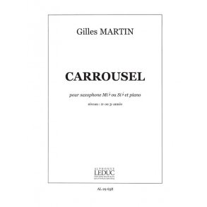 Gilles Martin: Carrousel (Saxophone-Alto & Piano)