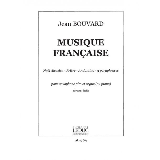Jean Bouvard: Musique fran&ccedil;aise (alto) (Saxophone & Organ)