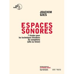 Gies: Espaces sonores (livre avec cd) 7 &eacute;tudes pour les techniques &eacute;tendues du saxophone (alto ou t&eacute;nor) - le livre