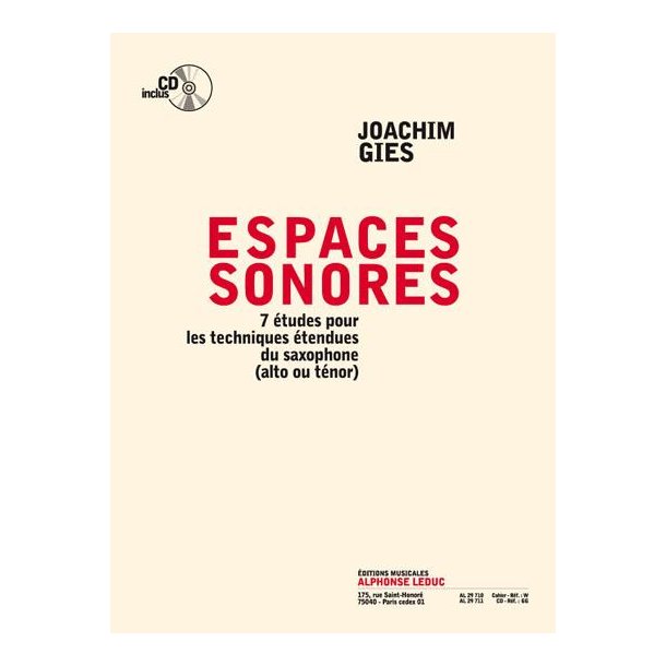 Gies: Espaces sonores (livre avec cd) 7 &eacute;tudes pour les techniques &eacute;tendues du saxophone (alto ou t&eacute;nor) - le livre