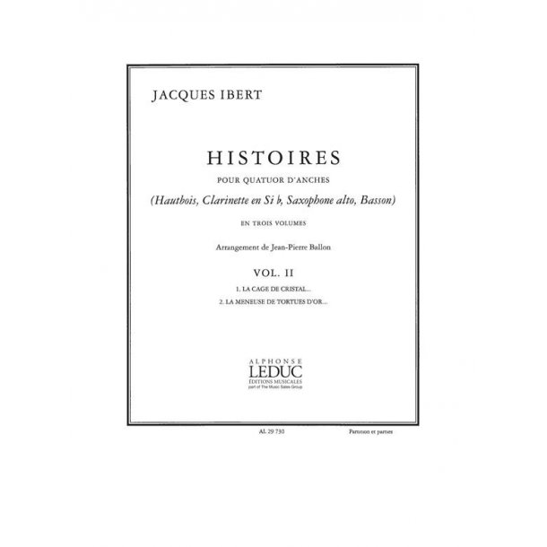 Ibert Histoires La Cage/La Meneuse Volume 2 Reed Quartet Score/Parts