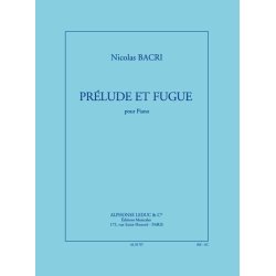 Nicolas Bacri: Pr&eacute;lude et Fugue (Piano solo)