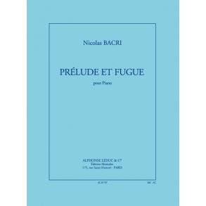 Nicolas Bacri: Prélude et Fugue (Piano solo)