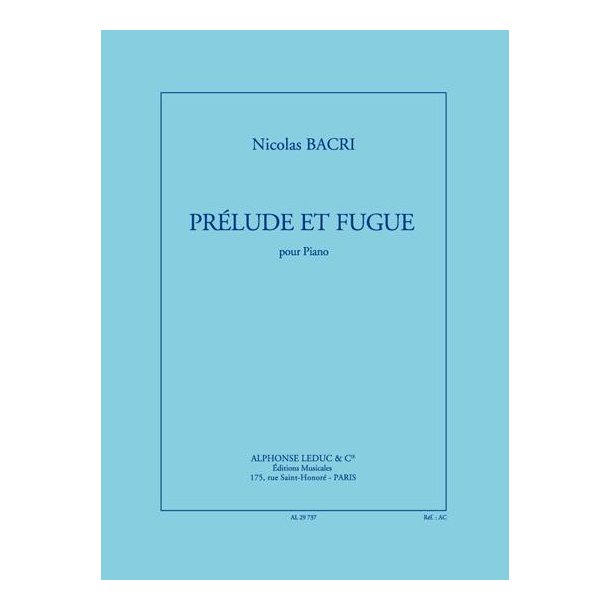 Nicolas Bacri: Pr&eacute;lude et Fugue (Piano solo)