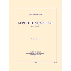 Burgan: 7 petits caprices (8') (fin de cycle 1) pour violoncelle