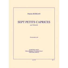 Burgan: 7 petits caprices (8') (fin de cycle 1) pour violoncelle