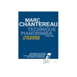 Chantereau: Technique pianorimba (en 3 cahiers) vol. 2 : d&eacute;placements et &eacute;cartements pour marimba ou vibraphone