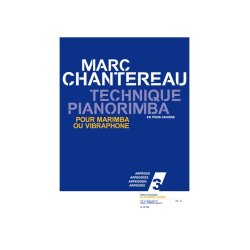 Chantereau: Technique pianorimba (en 3 cahiers) vol. 3 : arp&egrave;ges pour marimba ou vibraphone