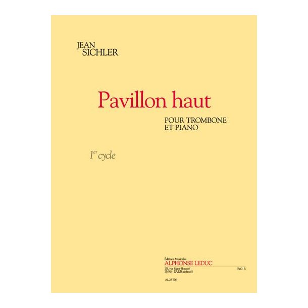 Sichler: Pavillon haut (2') (cycle 1) pour trombone et piano