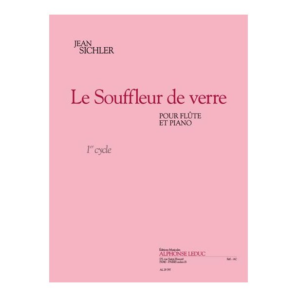 Sichler: Le souffleur de verre (3') (cycle 1) pour fl&ucirc;te et piano