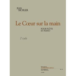 Sichler: Le coeur sur la main (cycle 2) (5e) (4') pour fl&ucirc;te et piano