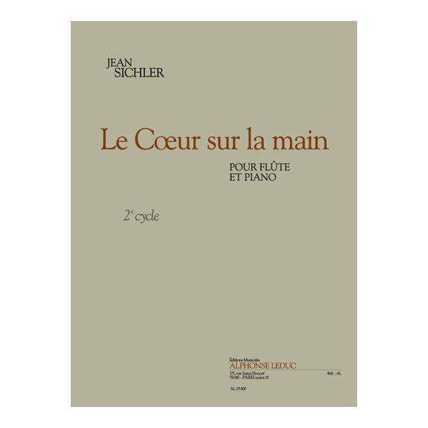 Sichler: Le coeur sur la main (cycle 2) (5e) (4') pour fl&ucirc;te et piano