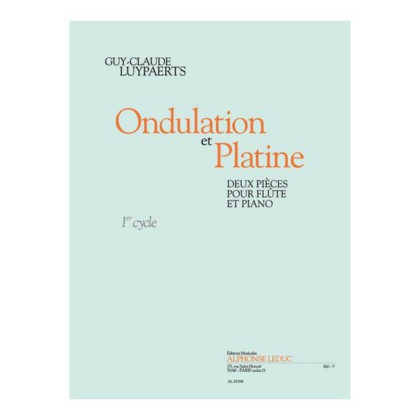 Luypaerts: Ondulation et platine (cycle 1) 2 pi&egrave;ces pour fl&ucirc;te et piano