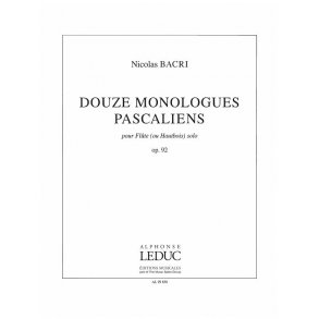 Monologues Pascaliens 12 Op 92 Fl (Or Ob) Solo