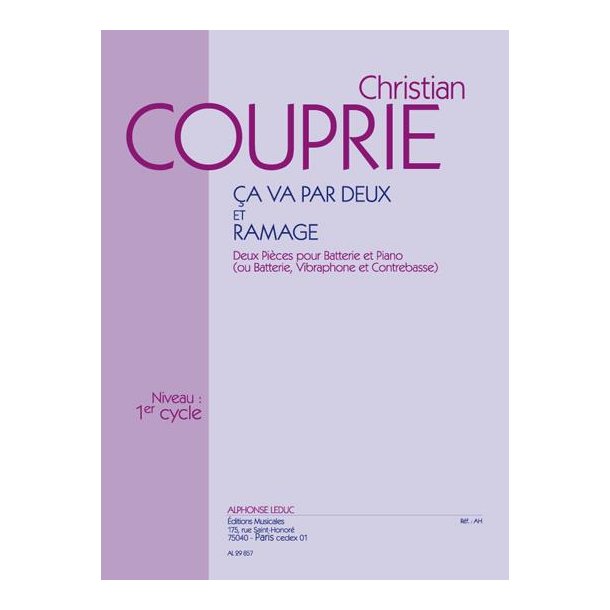 Couprie: &Ccedil;a va par deux (et) ramage (cycle 1) deux pi&egrave;ces pour batterie et piano