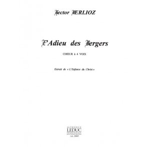 Berlioz Adieu Des Bergers Enfance Du Christ Satb A Cappella Choral
