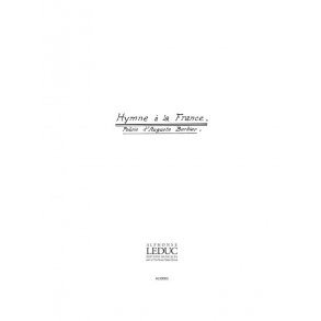 Hector Louis Berlioz: Hymne à la France Op.20, No.2 (Choral-Mixed accompanied)