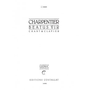 Marc-Antoine Charpentier: Beatus Vir, Psalm 111 (Choral-Mixed accompanied)
