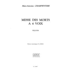 Marc-Antoine Charpentier: Messe des Morts &agrave; 4 Voix in D minor (Choral-Mixed accompanied)