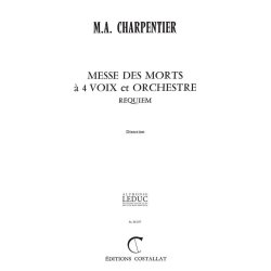 Marc-Antoine Charpentier: Messe des Morts &agrave; 4 Voix in G minor (Choral-Mixed accompanied)
