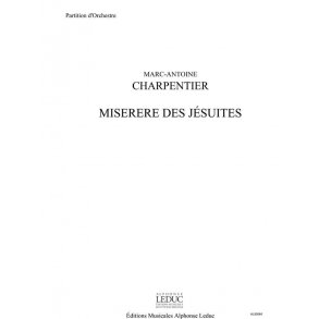 Charpentier Marc Antoine Miserere Des Jesuites Choir & Orchestra Score