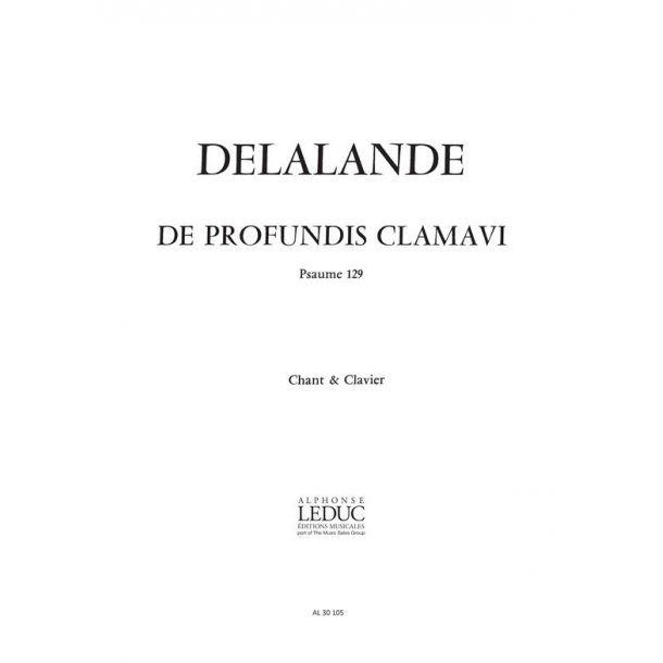 Michel Richard Delalande: De Profundis clamavi (Psalm 129) (Choral-Mixed accompanied)