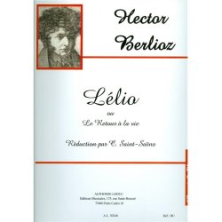 Berlioz Lelio Ou Le Retour A La Vie Soli Choir &amp; Piano Parts