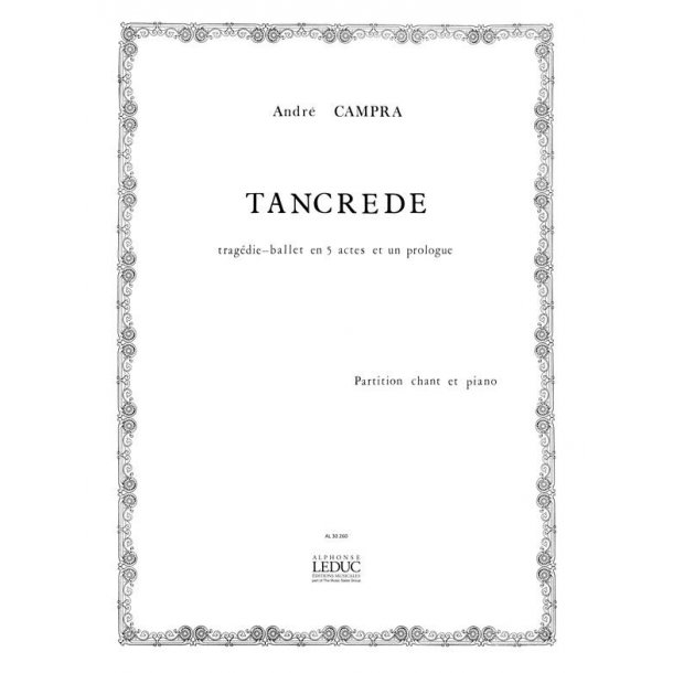 Andr&eacute; Campra: Tancr&egrave;de (Opera)