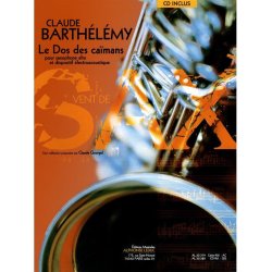 Barthelemy Claude Le Dos Des Caimans (Georgel) Alto Saxophone Book/Cd