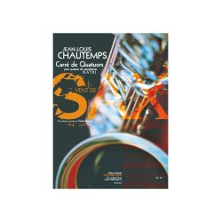 Chautemps: Carr&eacute; de quatuors (8e) (collection vent de sax) pour quatuor de saxophones (satb) (partition et parties)