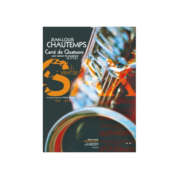 Chautemps: Carr&eacute; de quatuors (8e) (collection vent de sax) pour quatuor de saxophones (satb) (partition et parties)