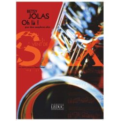 Jolas Betsy [Arr ] Georgel Claude Oh La! Pour 2 Alto Saxophones Book