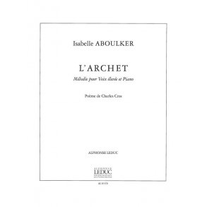 Aboulker Isabelle L'archet Melodie High Voice & Piano Vocal Score