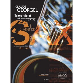 Georgel Claude Tango Violet Tango Saxophone Quartet Satb Parts
