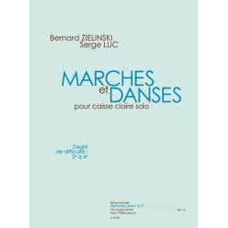 Luc: Marches et danses (9'21') (degr&eacute; 2 &agrave; 4) pour caisse claire solo