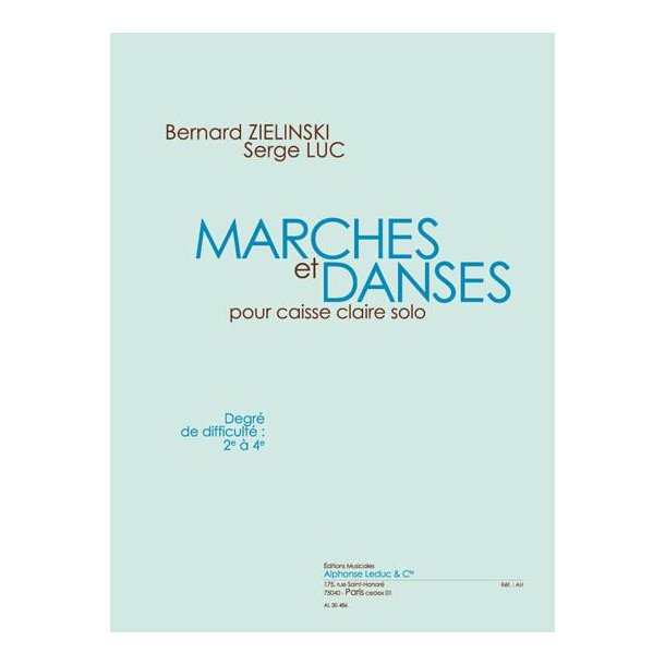 Luc: Marches et danses (9'21') (degr&eacute; 2 &agrave; 4) pour caisse claire solo