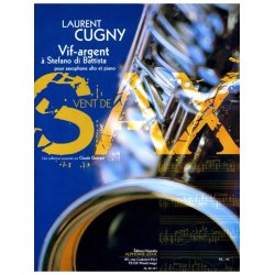 Cugny Laurent Vif Argent A Stefano Di Battista Saxophone & Piano Book