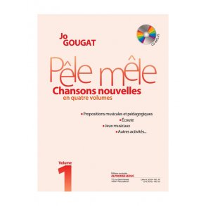 Gougat: Pêle mêle. (chansons nouvelles en 4 volumes) (livre avec cd) formation musicale / vol. 1 : le livre