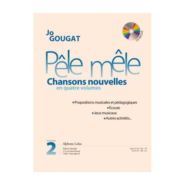 Gougat: P&ecirc;le m&ecirc;le. (chansons nouvelles en 4 volumes) (livre avec cd) formation musicale / vol. 2 : le livre