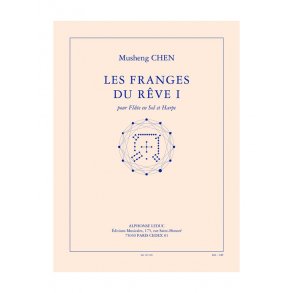 Chen: Les franges du rêve I (8e) (10') pour flûte en sol et harpe