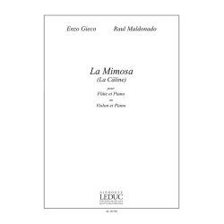 Gieco Maldonado Raul La Mimosa La Caline Flute Or Violin &amp; Piano Book