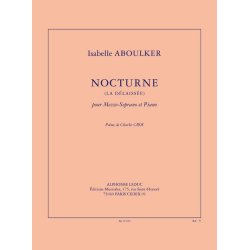 Aboulker: Nocturne (la d&eacute;laiss&eacute;e) (3') pour mezzo-soprano et piano (po&egrave;me de C. Cros)