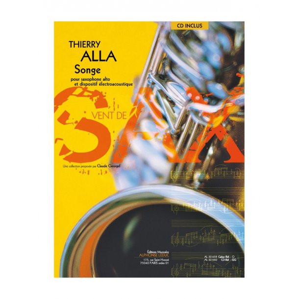 Alla: Songe (3'10'') (3e) (livre avec cd) (collection vent de sax) pour saxophone alto et dispositif electroacoustique (livre seul)