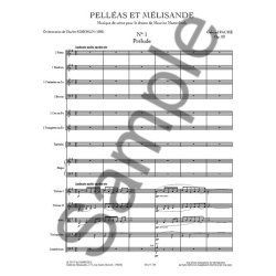 Gabriel Faur&eacute;: Maeterlink&rsquo;s Pell&eacute;as Et M&eacute;lisande, Incidental Music (Orchestration By Koechlin)