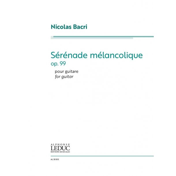 S&eacute;r&eacute;nade M&eacute;lancolique