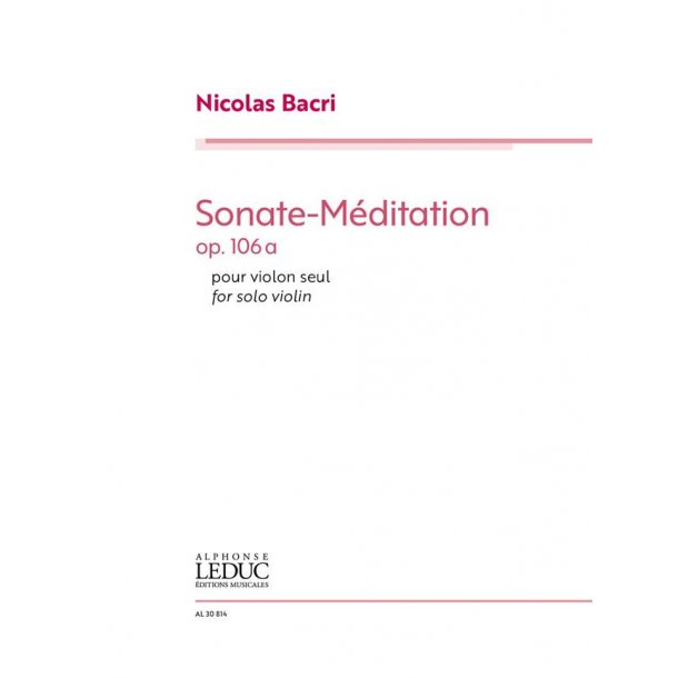 Sonate-M&eacute;ditation for Solo Violin Op.106a