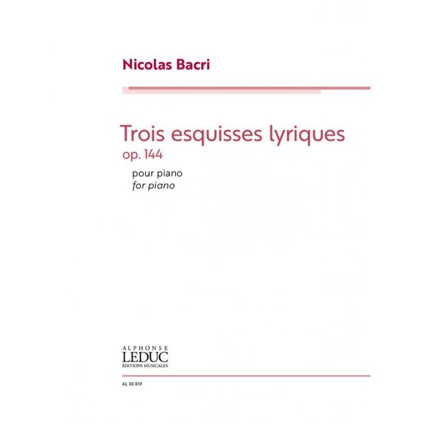 Trois Esquisses Lyriques Op.144